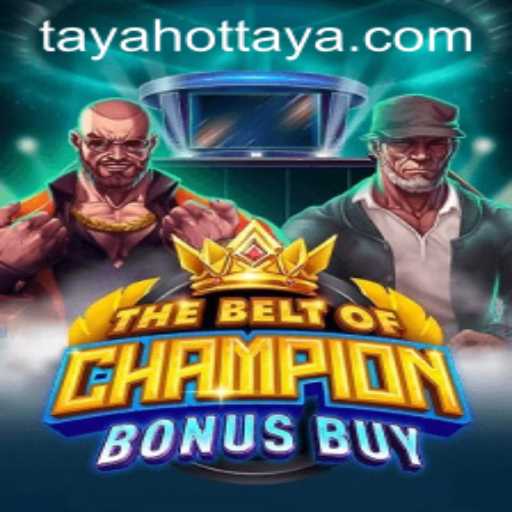 Unveiling The Thrills of TheBeltOfChampionBonusBuy